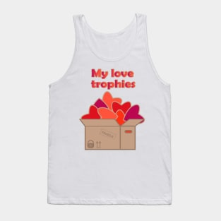 Valentine hearts in box My love trophies Tank Top